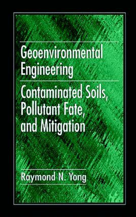 Raymond N. Yong - Geoenvironmental Engineering, Inbunden