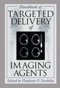 bokomslag Handbook of Targeted Delivery of Imaging Agents