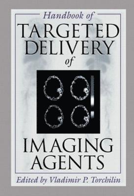 Handbook of Targeted Delivery of Imaging Agents 1