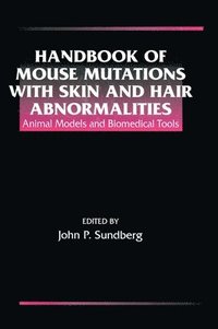 bokomslag Handbook of Mouse Mutations with Skin and Hair Abnormalities
