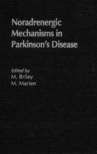 bokomslag Noradrenergic Mechanisms in Parkinson's Disease
