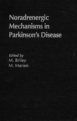 bokomslag Noradrenergic Mechanisms in Parkinson's Disease