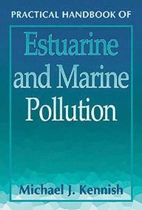 bokomslag Practical Handbook of Estuarine and Marine Pollution