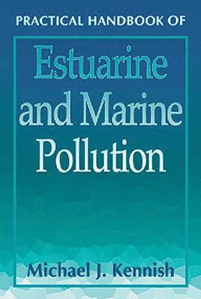 bokomslag Practical Handbook of Estuarine and Marine Pollution