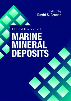David Spencer Cronan - Handbook of Marine Mineral Deposits, Inbunden