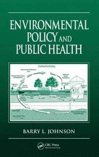 bokomslag Environmental Policy and Public Health