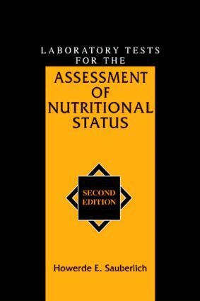 Howerde E. Sauberlich - Laboratory Tests for the Assessment of Nutritional Status, Inbunden