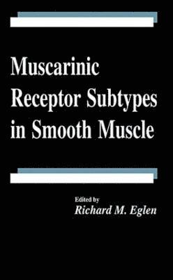 Muscarinic Receptor Subtypes in Smooth Muscle 1