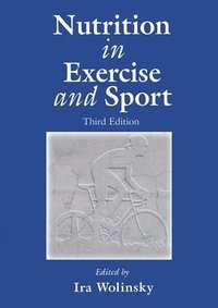 bokomslag Nutrition in Exercise and Sport, Third Edition