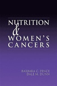 bokomslag Nutrition and Women's Cancers