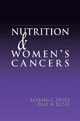 Nutrition and Women's Cancers 1