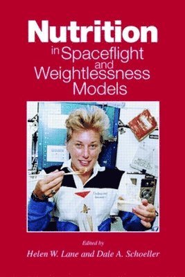 Nutrition in Spaceflight and Weightlessness Models 1