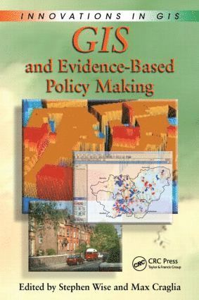 bokomslag GIS and Evidence-Based Policy Making