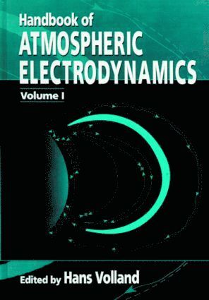 bokomslag Handbook of Atmospheric Electrodynamics, Volume I