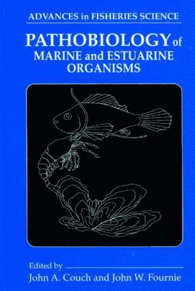 bokomslag Pathobiology of Marine and Estuarine Organisms