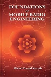 bokomslag Foundations of Mobile Radio Engineering