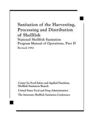 Center for Food Safe - Sanitation of the Harvesting, Processing, and Distribution of Shellfish, Inbunden