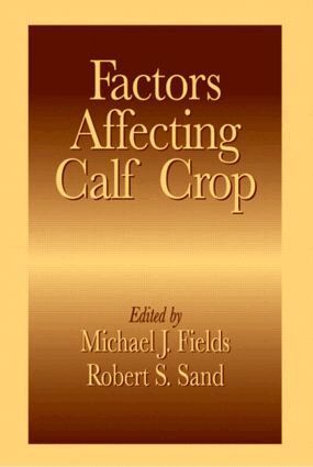 Michael J. Fields, Robert S. Sand - Factors Affecting Calf Crop, Inbunden