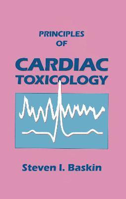 bokomslag Principles of Cardiac Toxicology