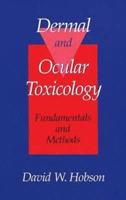 bokomslag Dermal and Ocular Toxicology