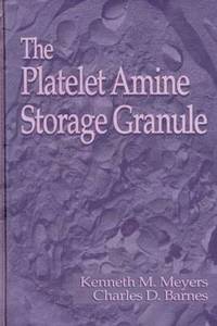 bokomslag The Platelet-Amine Storage Granule