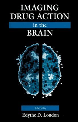 Edythe D. London - Imaging Drug Action in the Brain, Inbunden