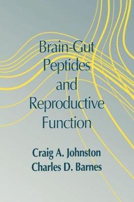 bokomslag Brain-gut Peptides and Reproductive Function