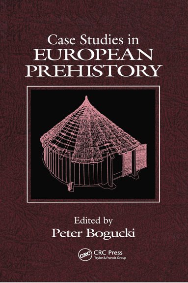 bokomslag Case Studies in European Prehistory