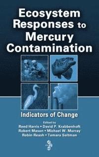 bokomslag Ecosystem Responses to Mercury Contamination