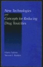 New Technologies and Concepts for Reducing Drug Toxicities 1
