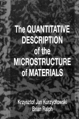 The Quantitative Description of the Microstructure of Materials 1