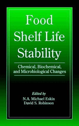 N. A. M. Eskin, Michael Eskin, David S. Robinson - Food Shelf Life Stability, Inbunden