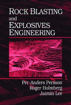 bokomslag Rock Blasting and Explosives Engineering
