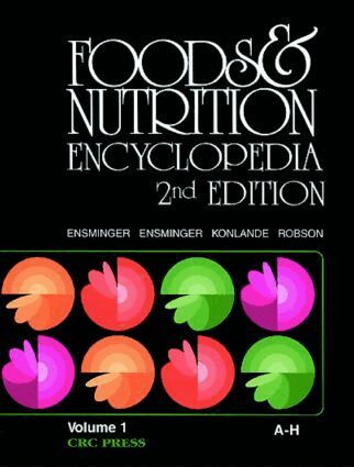 Marion Eugene Ensminger, Audrey H. Ensminger - Foods & Nutrition Encyclopedia, 2nd Edition, Volume 1, Inbunden