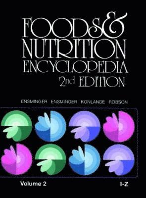 Foods & Nutrition Encyclopedia I to Z, 2nd Edition, Volume 2 1