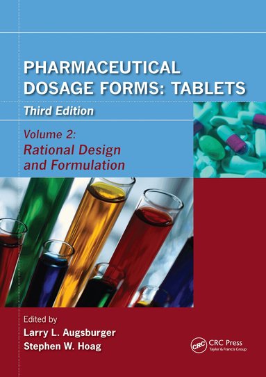 Larry L. Augsburger, Stephen W. Hoag - Pharmaceutical Dosage Forms - Tablets, Inbunden