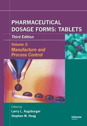 Larry L. Augsburger, Stephen W. Hoag - Pharmaceutical Dosage Forms - Tablets, Inbunden