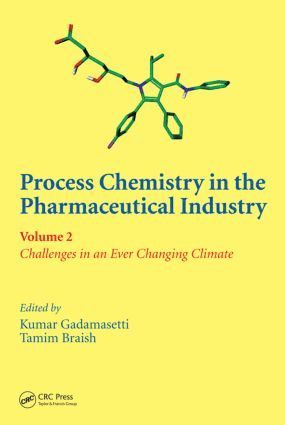 bokomslag Process Chemistry in the Pharmaceutical Industry, Volume 2