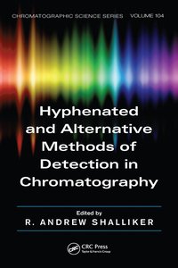 bokomslag Hyphenated and Alternative Methods of Detection in Chromatography