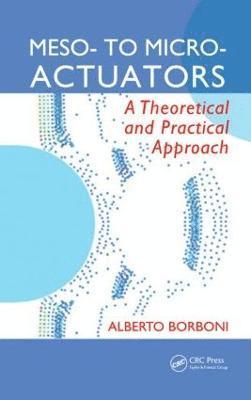 Meso- to Micro- Actuators