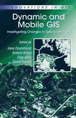 Dynamic and Mobile GIS 1