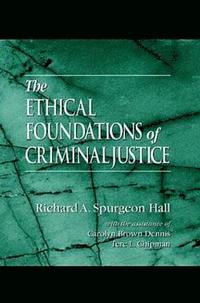 bokomslag The Ethical Foundations of Criminal Justice