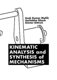 bokomslag Kinematic Analysis and Synthesis of Mechanisms