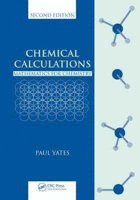 Paul Yates - Yates, P: Chemical Calculations, Häftad