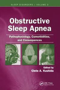 bokomslag Obstructive Sleep Apnea: Pathophysiology, Comorbidities and Consequences