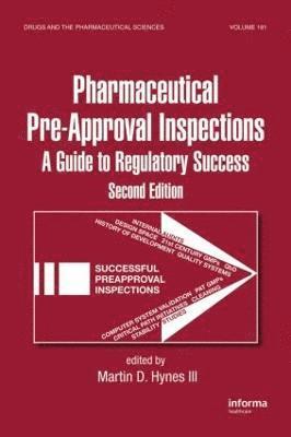 Preparing for FDA Pre-Approval Inspections 1