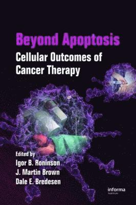 Beyond Apoptosis 1