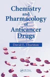 bokomslag Chemistry and Pharmacology of Anticancer Drugs