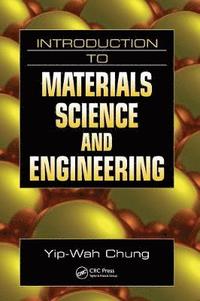 bokomslag Introduction to Materials Science and Engineering