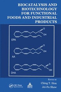 bokomslag Biocatalysis and Biotechnology for Functional Foods and Industrial Products